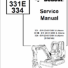 Bobcat 331, 331E, 334 Excavator Repair Manual