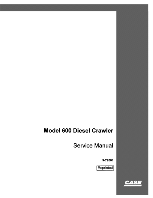 Case Terratrac 600 Crawler Dozer Repair Manual