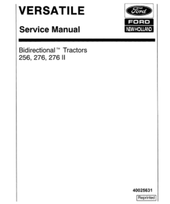 Ford Versatile 256, 276, 276II Tractors Repair Manual