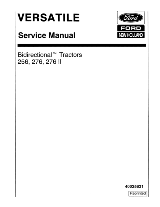 Ford Versatile 256, 276, 276II Tractors Repair Manual