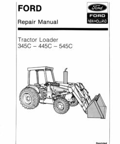 Ford 345C, 445C, 545C Backhoe Tractor Loader Repair Manual