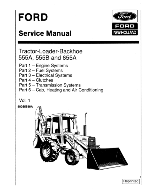 Ford 555A, 555B and 655A Backhoe Loader Repair Manual