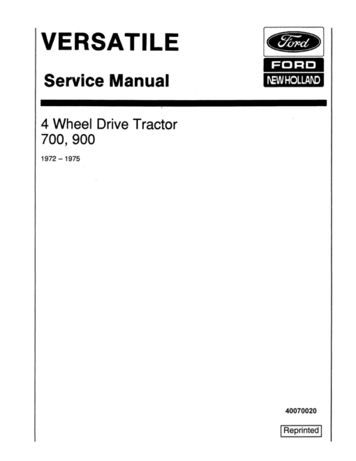 Ford Versatile 700, 750, 800, 825, 850, 900, 950 Tractor Repair Manual
