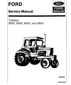 Ford 8000, 8600, 9000, 9600 Tractor Repair Manual
