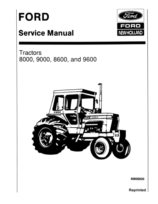 Ford 8000, 8600, 9000, 9600 Tractor Repair Manual