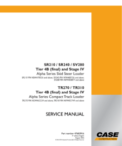 Case SR210, SR240, SV280 SkidSteer Repair Manual (Tier 4B)