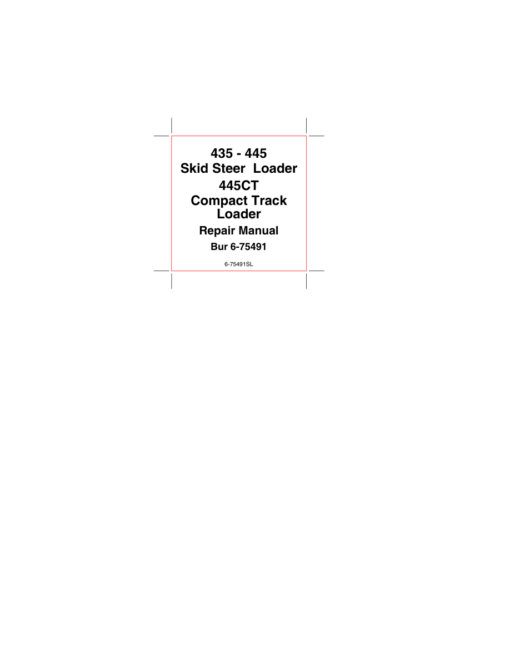 Case 435 and 445 SkidSteer Loader Repair Manual