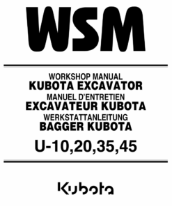 Kubota U10, U20, U30, U45 Excavator Workshop Repair Manual