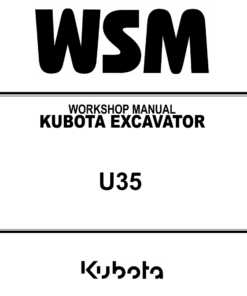 Kubota U35 Excavator Workshop Repair Manual