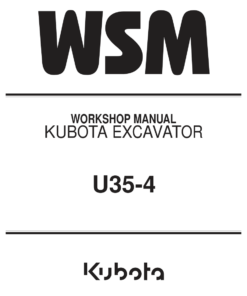Kubota U35-4 Excavator Workshop Repair Manual