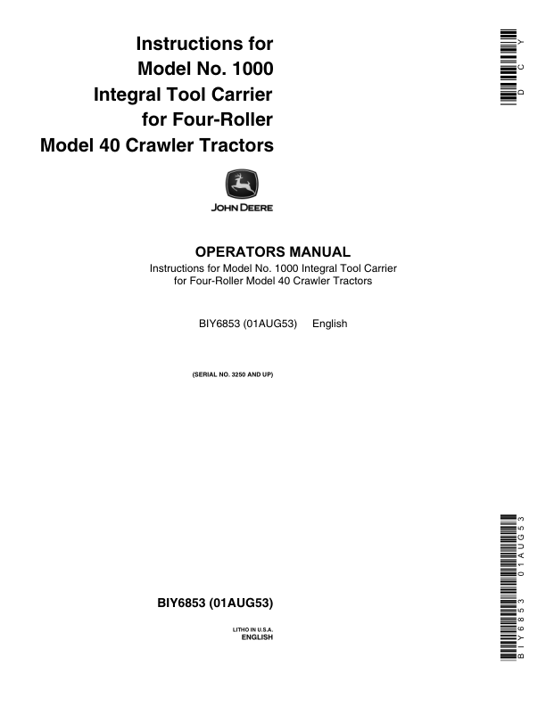 John Deere Model No. 1000 Integral Tool Carrier For 4-Roller Model 40 Crawler Tractor Operator's Manual (BIY6853)