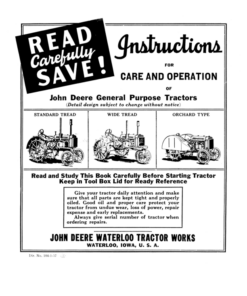 John Deere General Purpose Tractors - Standard Tread, Wide Tread, Orchard Type Operator's Manual (DIR104)